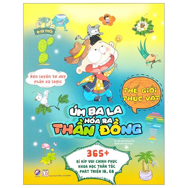 Úm ba la, hóa ra thần đồng - Thế giới thực vật