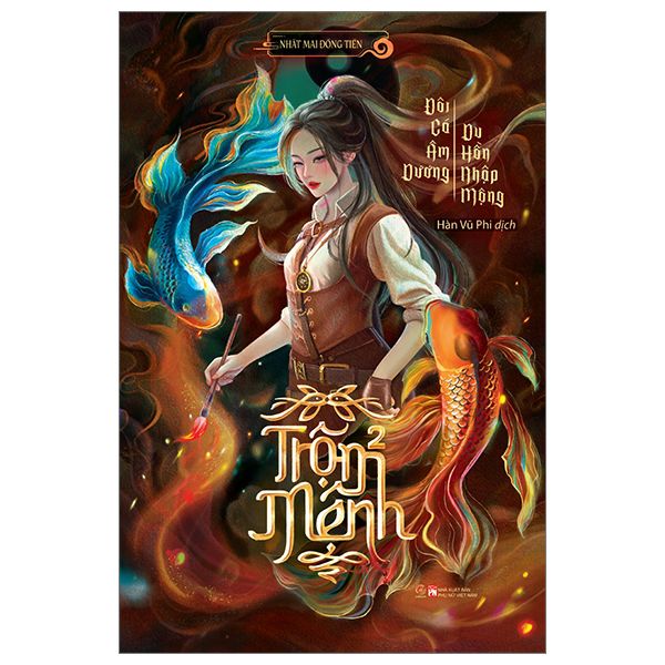  Trộm mệnh 2 - Đôi cá âm dương - Du hồn nhập mộng 