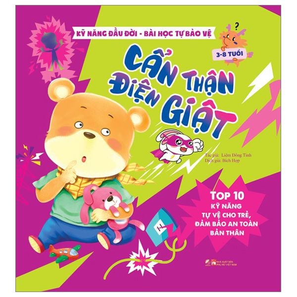 Kỹ năng đầu đời - Bài học tự bảo vệ - Top 10 kỹ năng tự vệ cho trẻ, đảm bảo an toàn bản thân - Cẩn thận điện giật