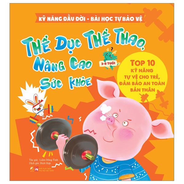 Kỹ năng đầu đời - Bài học tự bảo vệ - Top 10 kỹ năng tự vệ cho trẻ, đảm bảo an toàn bản thân - Thể dục thể thao, nâng cao sức khỏe