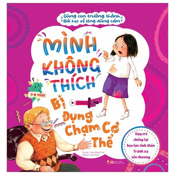  Cùng con trưởng thành - Bài học về lòng dũng cảm - Mình không thích đụng chạm cơ thể 