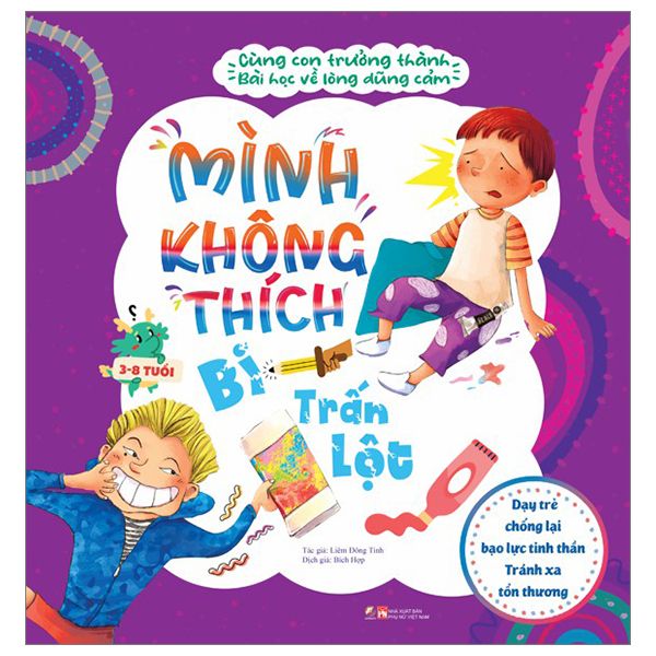  Cùng con trưởng thành - Bài học về lòng dũng cảm - Mình không thích bị trấn lột 