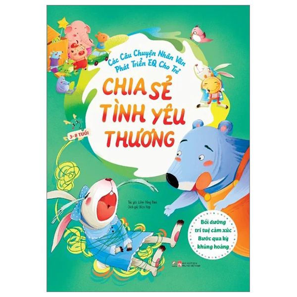 Các câu chuyện nhân văn phát triển EQ cho trẻ - Chia sẻ tình yêu thương