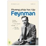  Phương Pháp Học Tập Feynman: 5 Bước Giúp Bạn Học Nhanh, Nhớ Lâu, Tiến Bộ Vượt Bậc 