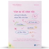  Tâm Sự Về Tình Yêu - Những Lời Khuyên Về Tình Yêu, Tình Bạn, Gia Đình Và Bản Thân 