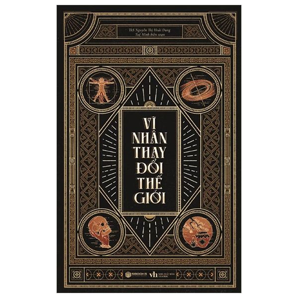 Vĩ Nhân Thay Đổi Thế Giới - Sbooks