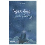  Ngược Dòng Yêu Thương 