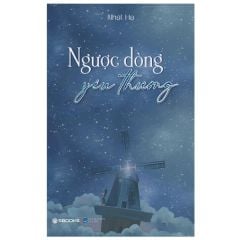  Ngược Dòng Yêu Thương 