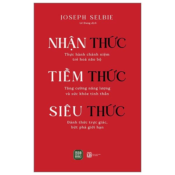  Nhận Thức - Tiềm Thức - Siêu Thức 