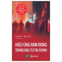  Hiệu Ứng Đám Đông Trong Đầu Tư Tài Chính 