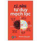  Kỹ Năng Tư Duy Mạch Lạc 