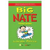  Big Nate Tiếng Việt - Tập 3: Trúng Mánh 