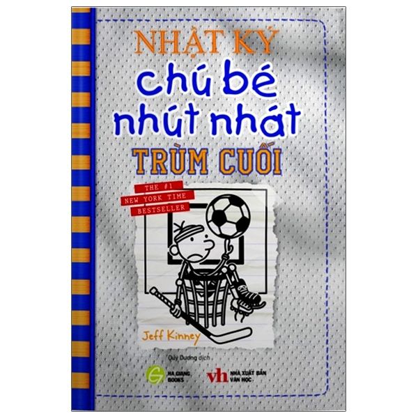 Nhật Ký Chú Bé Nhút Nhát Tiếng Việt - Tập 16:
Trùm Cuối - HG Books