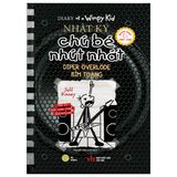  Song Ngữ Việt - Anh - Diary Of A Wimpy Kid - Nhật Ký Chú Bé Nhút Nhát - Tập 17: Bỉm Toang 
