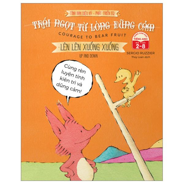  Tình Bạn Diệu Kỳ - Phát Triển Eq - Trái Ngọt Từ Lòng Dũng Cảm - Lên Lên Xuống Xuống 