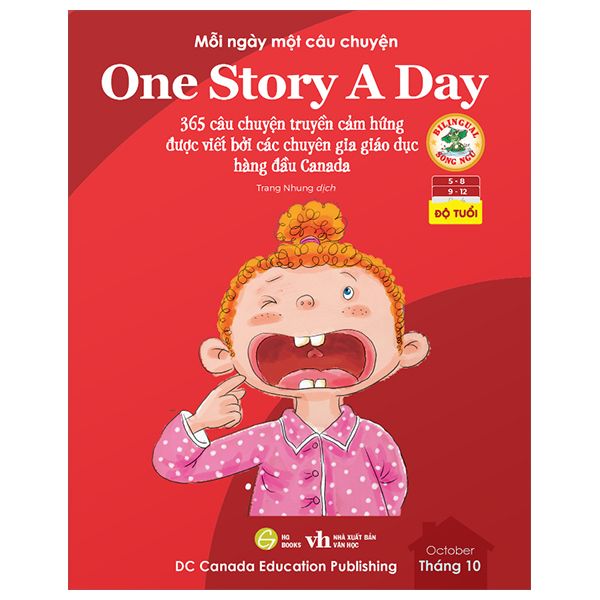 One Story A Day – 365 Câu Chuyện Truyền Cảm
Hứng Và Giáo Dục Nhân Cách [Cuốn 10]. Tặng Kèm File Nghe - HG Books