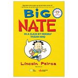  Big Nate Song Ngữ Việt - Anh Kèm File Nghe - Tập 1: Thánh Nhọ 