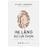  Im Lặng Không Phải Là Lựa Chọn - Bạn Có Thể Thay Đổi Thế Giới 