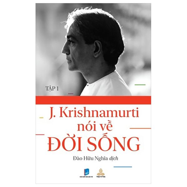  Krishnamurti Nói Về Đời Sống - Tập 1 