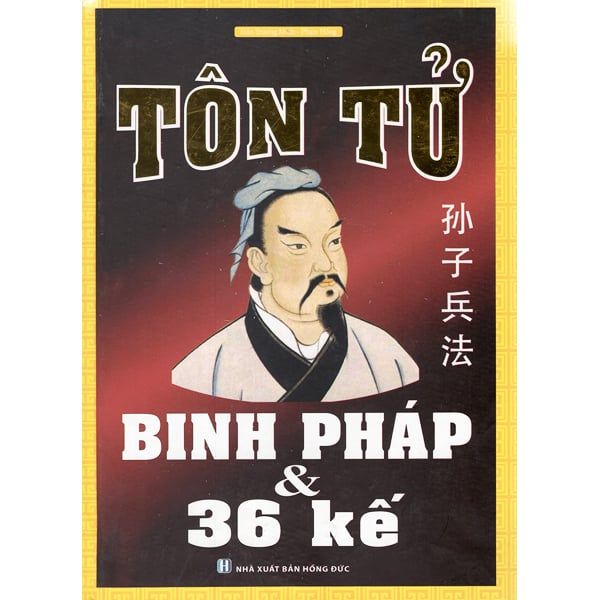 Tôn Tử Binh Pháp Và 36 Kế - Chính Thông