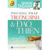  Phương Pháp Trường Sinh Và Đạo Thiền 
