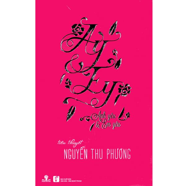 Kho Sách Cũ - Anh Yêu Và Em Yêu - Chính An