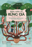 Biên Niên Sử Rừng Già - Gia Huy