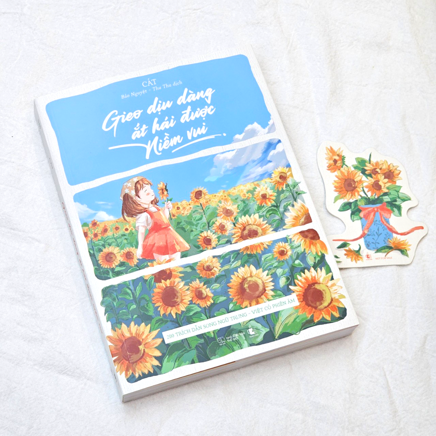  Gieo Dịu Dàng Ắt Hái Được Niềm Vui - 200 Trích Dẫn Song Ngữ Trung - Việt Có Phiên Âm 