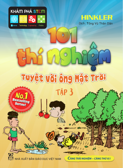 101 Thí Nghiệm - Tuyệt Vời Ông Mặt Trời (tập 3)