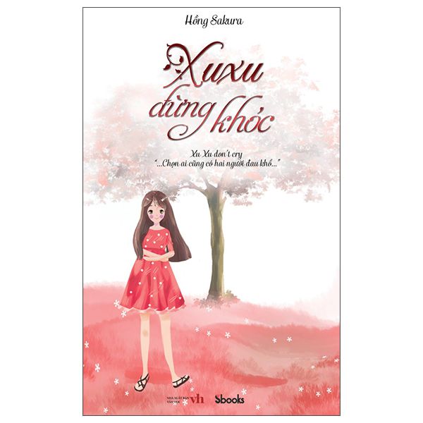 Xu Xu Đừng Khóc - Sbooks