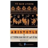  Aristotle Và Lý Tưởng Giáo Dục Hy Lạp Cổ Đại 