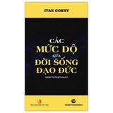  Các mức độ của đời sống đạo đức 