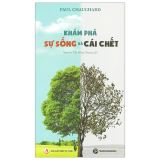  Khám Phá Sự Sống Và Cái Chết 