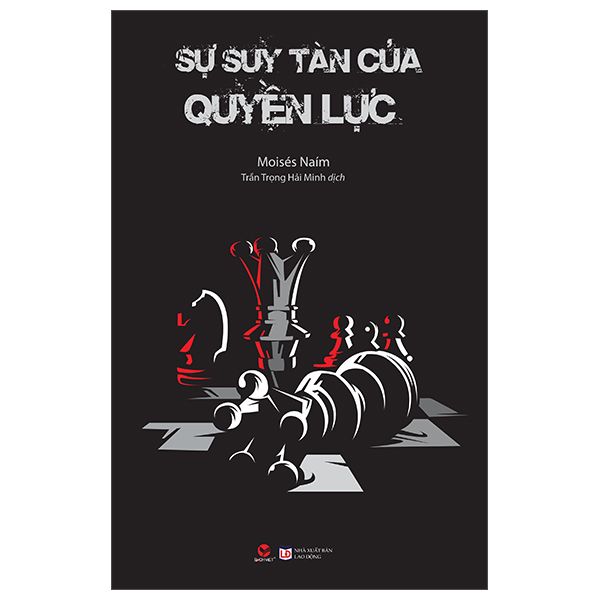 Sự Suy Tàn Của Quyền Lực ( Tái Bản Mới) 