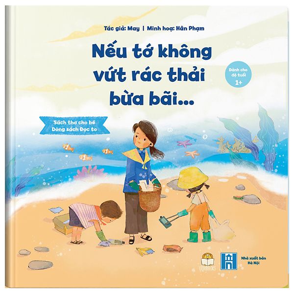  Nếu Tớ Không Vứt Rác Thừa Bừa Bãi 