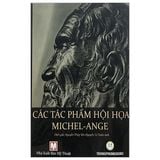  Các tác phẩm hội họa Michel Ange 