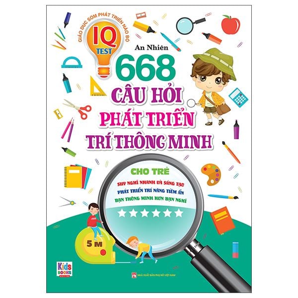  668 Câu Hỏi Phát Triển Trí Thông Minh - 6 Sao 