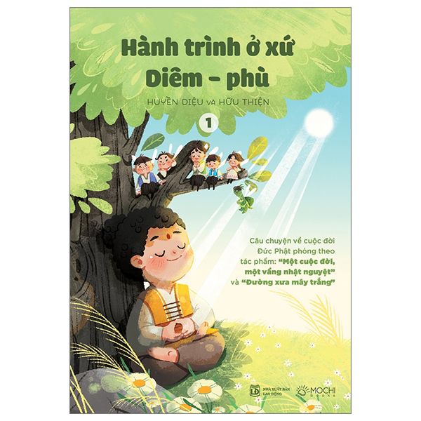 Hành Trình Ở Xứ Diêm-Phù (Tập 1) - Mochi