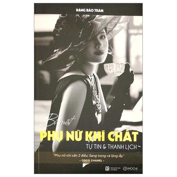  Bí Mật Phụ Nữ Khí Chất - Tự Tin Và Khí Chất 