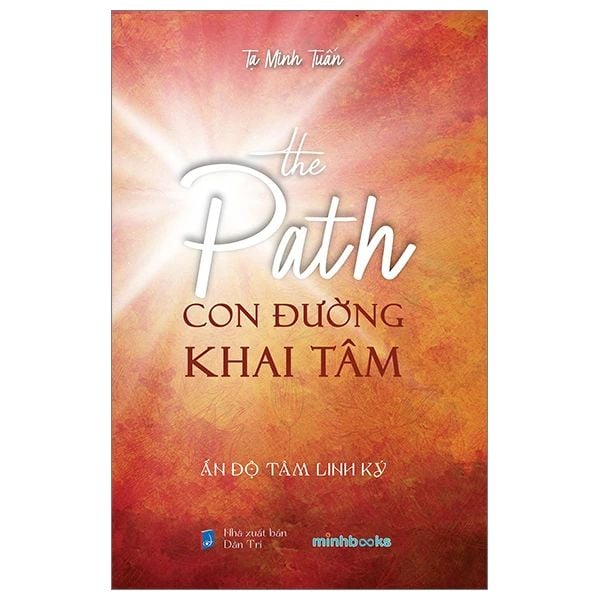 The Path - Con Đường Khai Tâm - Ấn Độ Tâm Linh Ký - U Linh