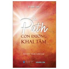  The Path - Con Đường Khai Tâm - Ấn Độ Tâm Linh Ký 