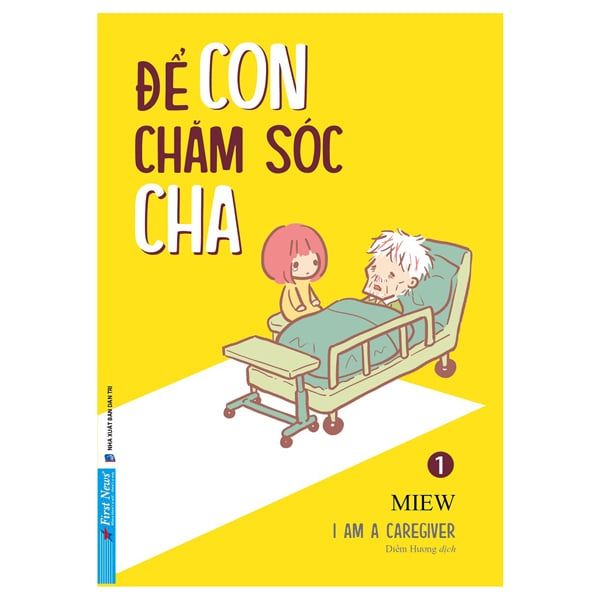  Để Con Chăm Sóc Cha - I’m A Caregiver - Tập 1 
