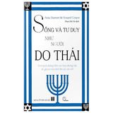  Sống Và Tư Duy Như Người Do Thái 