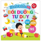  Phát Triển Iq - Bồi Dưỡng Tư Duy Toàn Diện Cho Trẻ - 2 Sao 