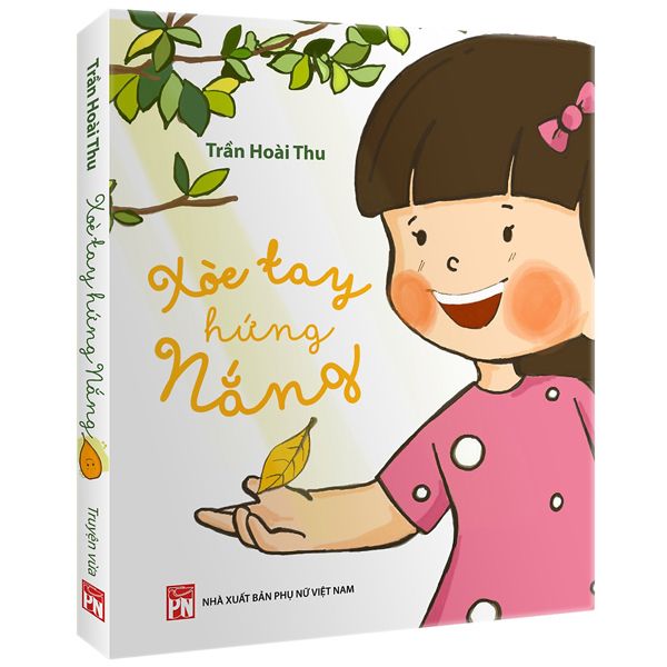  Xòe Tay Hứng Nắng 