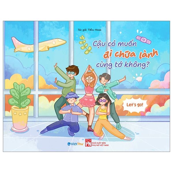  Cậu Có Muốn Đi Chữa Lành Cùng Tớ Không? 