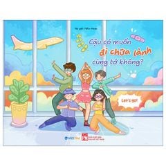  Cậu Có Muốn Đi Chữa Lành Cùng Tớ Không? 