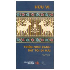  Triền Non Xanh Dắt Tôi Đi Mãi 