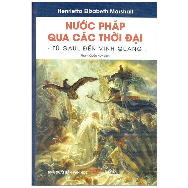 Nước Pháp Qua Các Thời Đại - Henrietta Elizabeth Marshall