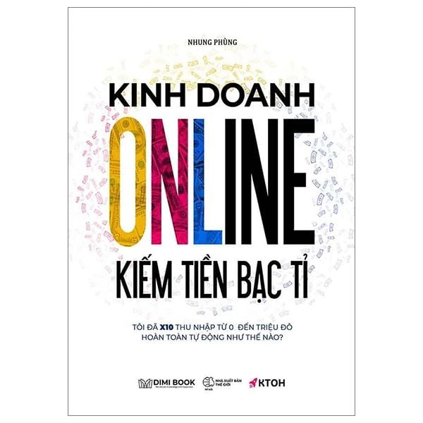  Kinh Doanh Online - Kiếm Tiền Bạc Tỉ 